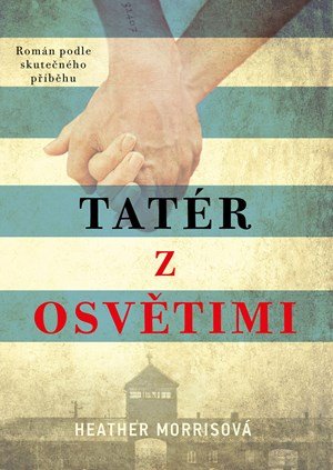 Heather Morrisová: Tatér z Osvětimi