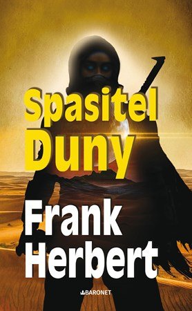 Frank Herbert: Spasitel Duny Frank Herbert: Spasitel Duny