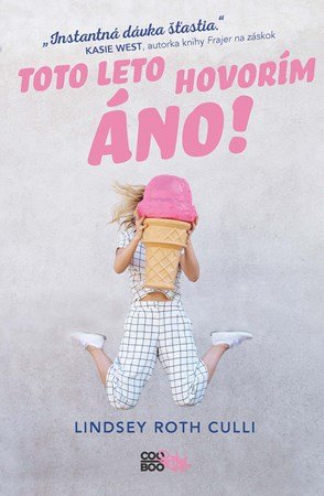 Lindsey Roth Culli: Toto leto hovorím ÁNO!