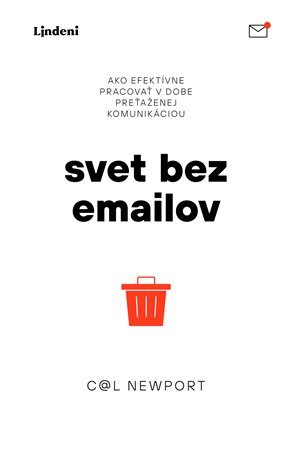Cal Newport: Svet bez e-mailov Cal Newport: Svet bez e-mailov