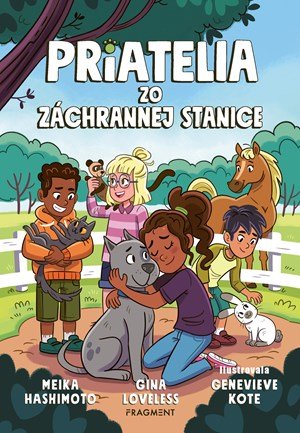 Gina Loveless: Priatelia zo záchrannej stanice 1