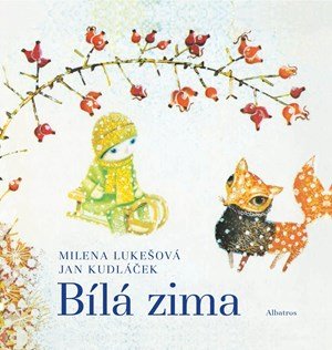 Milena Lukešová: Bílá zima