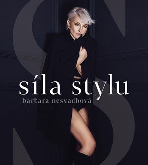 Barbara Nesvadbová: Síla stylu Barbara Nesvadbová: Síla stylu