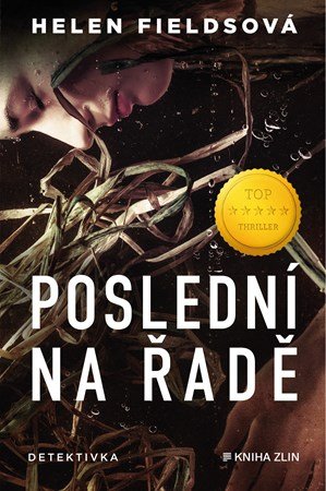 Helen Fieldsová: Poslední na řadě Helen Fieldsová: Poslední na řadě