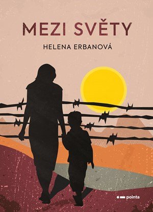 Helena Erbanová: Mezi světy