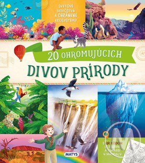 : Neuveriteľné cesty: 20 ohromujúcich divov prírody