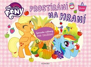 Kolektiv: My Little Pony - Prostírání na hraní