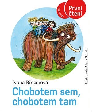 Ivona Březinová: Chobotem sem, chobotem tam Ivona Březinová: Chobotem sem, chobotem tam