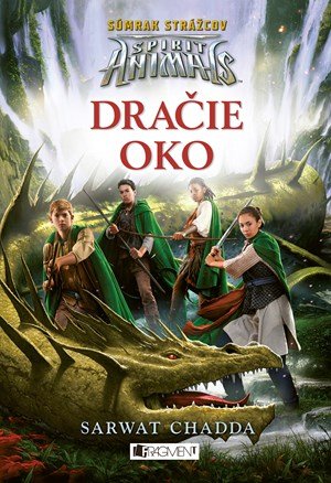 autora nemá: Spirit Animals: Súmrak strážcov 8 - Dračie oko