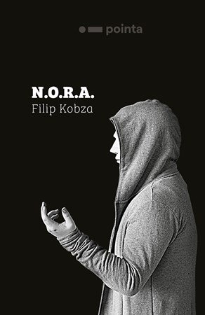 Filip Kobza: N.O.R.A. Filip Kobza: N.O.R.A.
