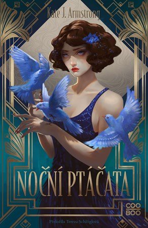 Kate Armstrong: Noční ptáčata