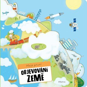 Helena Haraštová: Moje první objevování Země