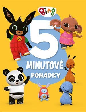 Kolektiv: Bing - 5minutové pohádky