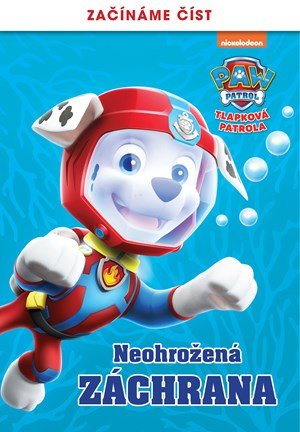 Kolektiv: Tlapková patrola – Začínáme číst – Neohrožená záchrana