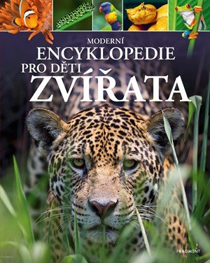 Michael Leach: Moderní encyklopedie pro děti - Zvířata