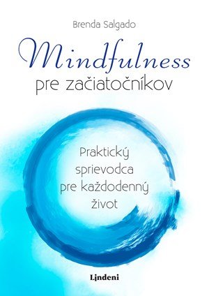 Brenda Salgado: Mindfulness pre začiatočníkov