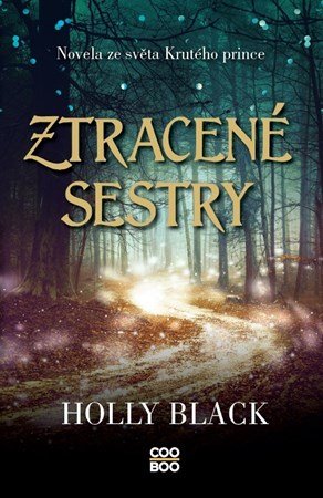 Holly Black: Ztracené sestry Holly Black: Ztracené sestry