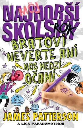 James Patterson: Môj najhorší školský rok 3