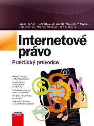 Lukáš Jansa, Petr Otevřel, Michal Matějka, Jiří Čermák, Petr: Internetové právo