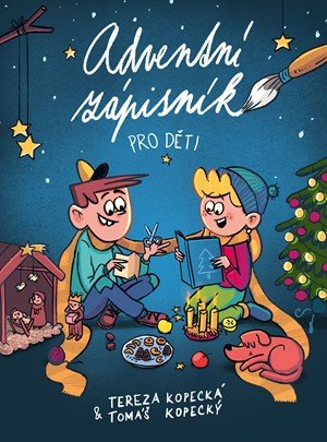 Tereza Kopecká: Adventní zápisník pro děti