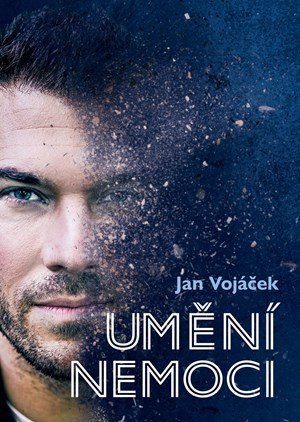 Jan Vojáček, Věra Keilová: Jan Vojáček: Umění nemoci