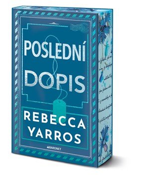 Rebecca Yarros: Poslední dopis