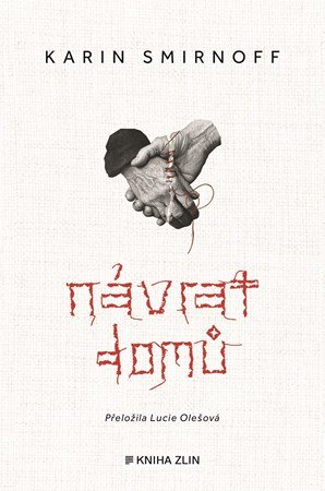 Karin Smirnoff: Návrat domů Karin Smirnoff: Návrat domů