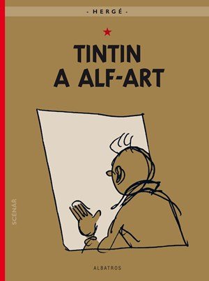 Hergé: Tintin (24) - Tintin a alf-art