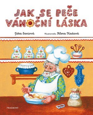 Jitka Saniová: Jak se peče vánoční láska Jitka Saniová: Jak se peče vánoční láska