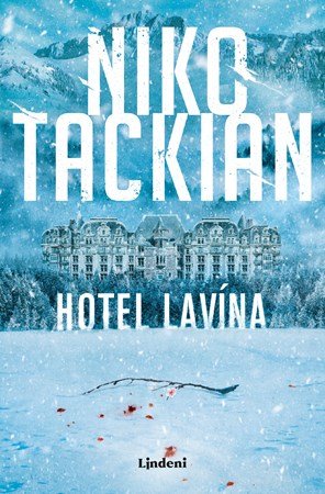Niko Tackian: Hotel Lavína