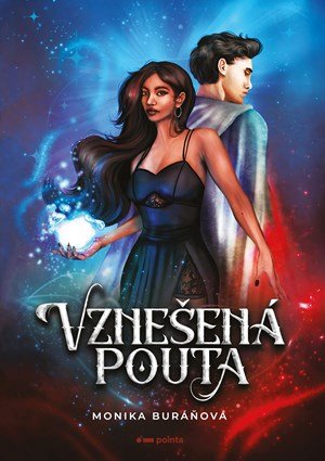 Monika Buráňová: Vznešená pouta