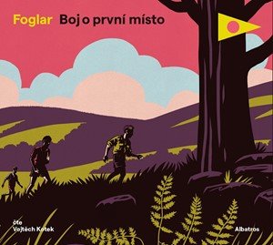 Jaroslav Foglar: Boj o první místo (audiokniha pro děti) Jaroslav Foglar: Boj o první místo (audiokniha pro děti)