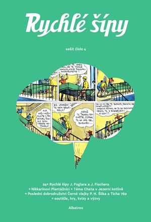 Nikkarin, Petr Hugo Šlik, Honza Smolík, Jaroslav Foglar: Rychlé šípy - sešit 4 Nikkarin, Petr Hugo Šlik, Honza Smolík, Jaroslav Foglar: Rychlé šípy - sešit 4