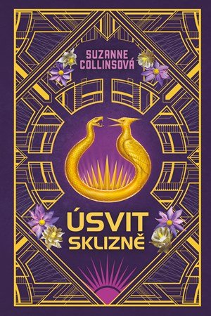 Suzanne Collinsová: Úsvit sklizně - exkluzivní vydání