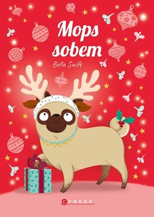 Bella Swift: Mops sobem Bella Swift: Mops sobem