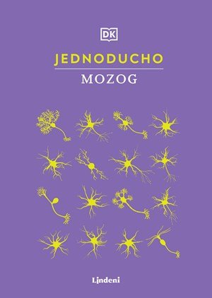 Jana Nerudová: Jednoducho - Mozog Jana Nerudová: Jednoducho - Mozog