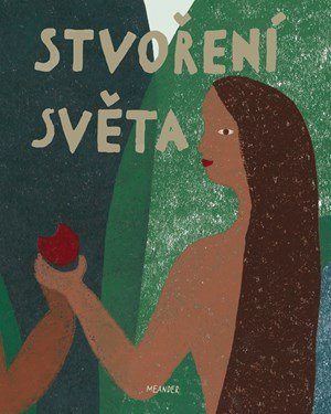 Ivana Pecháčková: Stvoření světa Ivana Pecháčková: Stvoření světa