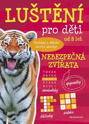 Kateřina Šípková: Luštění pro děti - Nebezpečná zvířata Kateřina Šípková: Luštění pro děti - Nebezpečná zvířata