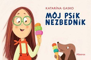 Katarína Gasko: Môj psík Nezbedník