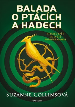 Suzanne Collinsová: Balada o ptácích a hadech Suzanne Collinsová: Balada o ptácích a hadech