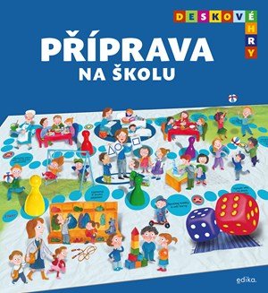 Ivana Novotná: Deskové hry. Příprava na školu Ivana Novotná: Deskové hry. Příprava na školu