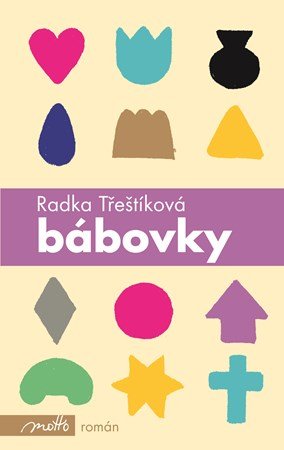 Radka Třeštíková: Bábovky Radka Třeštíková: Bábovky