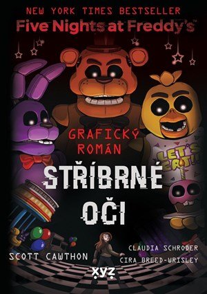 Scott Cawthon: Five Nights at Freddy's: Stříbrné oči (grafický román) Scott Cawthon: Five Nights at Freddy's: Stříbrné oči (grafický román)