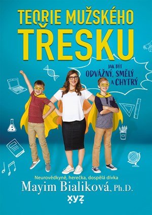 Mayim Bialik: Teorie mužského třesku