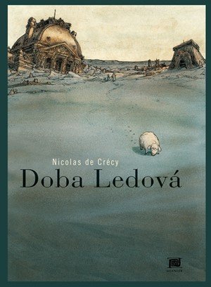 Nicolas deCrécy, Nicolas de Crécy: Doba ledová