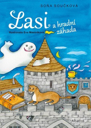 Soňa Součková: Lasi a hradní záhada