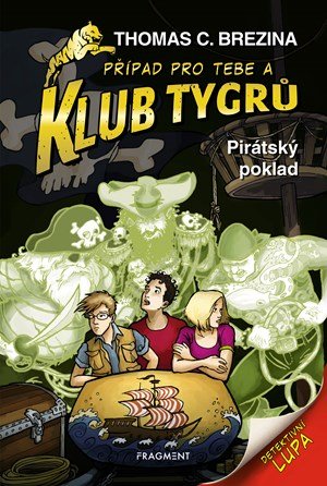 Thomas Brezina: Klub Tygrů - Pirátský poklad