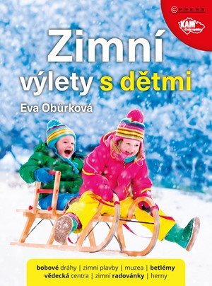 Eva Obůrková: Zimní výlety s dětmi