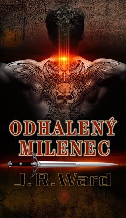 J. R. Ward: Odhalený milenec J. R. Ward: Odhalený milenec