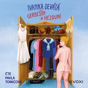 Ivanka Devátá: Gerbešín a hezouni (audiokniha)